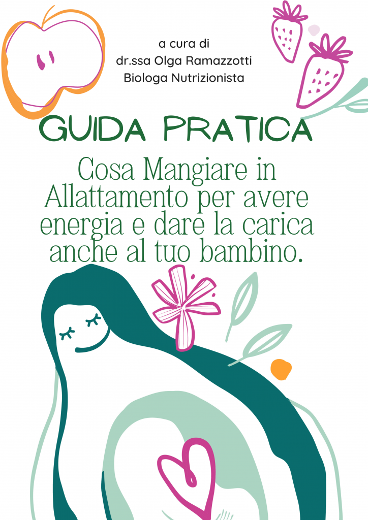 Cosa mangiare davvero in allattamento? (MiniGuida)